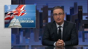 Election Subversion: Last Week Tonight with John Oliver (HBO)
