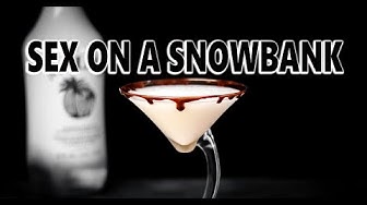 How To Have The Sex On A Snowbank Cocktail