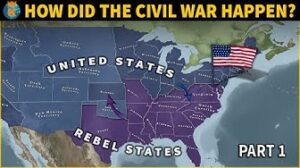 How did the American Civil War Actually Happen? - American Civil War - Part 1