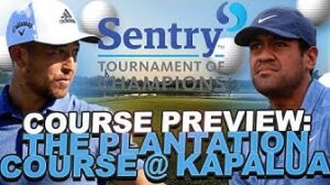 Course Preview - 2023 Sentry Tournament of Champions: The Plantation Course at Kapalua Resort