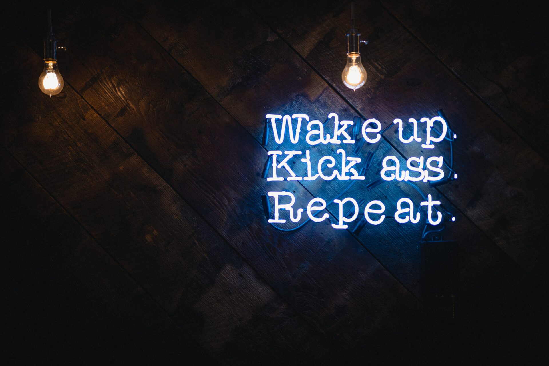 Wake Up Kick Ass Repeat - The Smoking Chair - Motivation