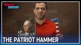The Patriot Hammer: For Smashing Woke Products | The Daily Show