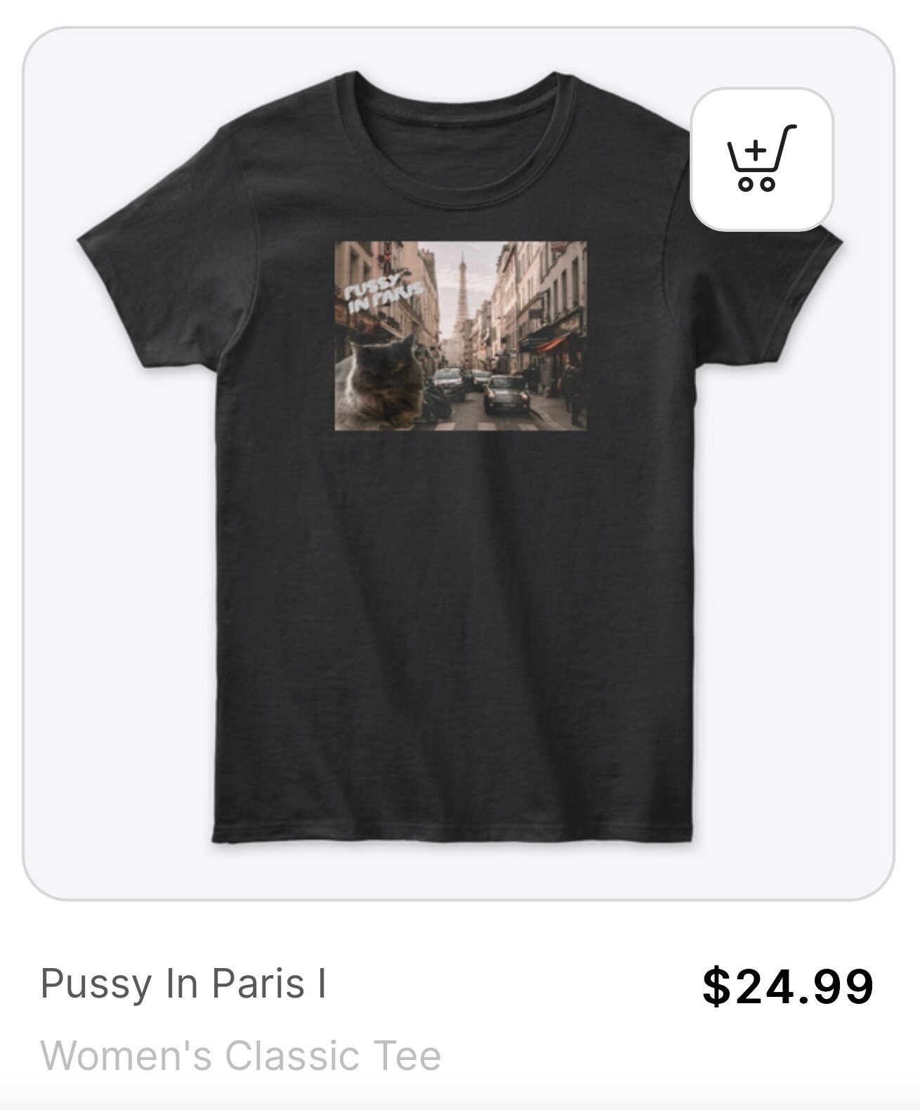 Pussy in Paris I | Women's Classic Tee | T-shirts | The Smoking Chair | https://thesmokingchair.creator-spring.com