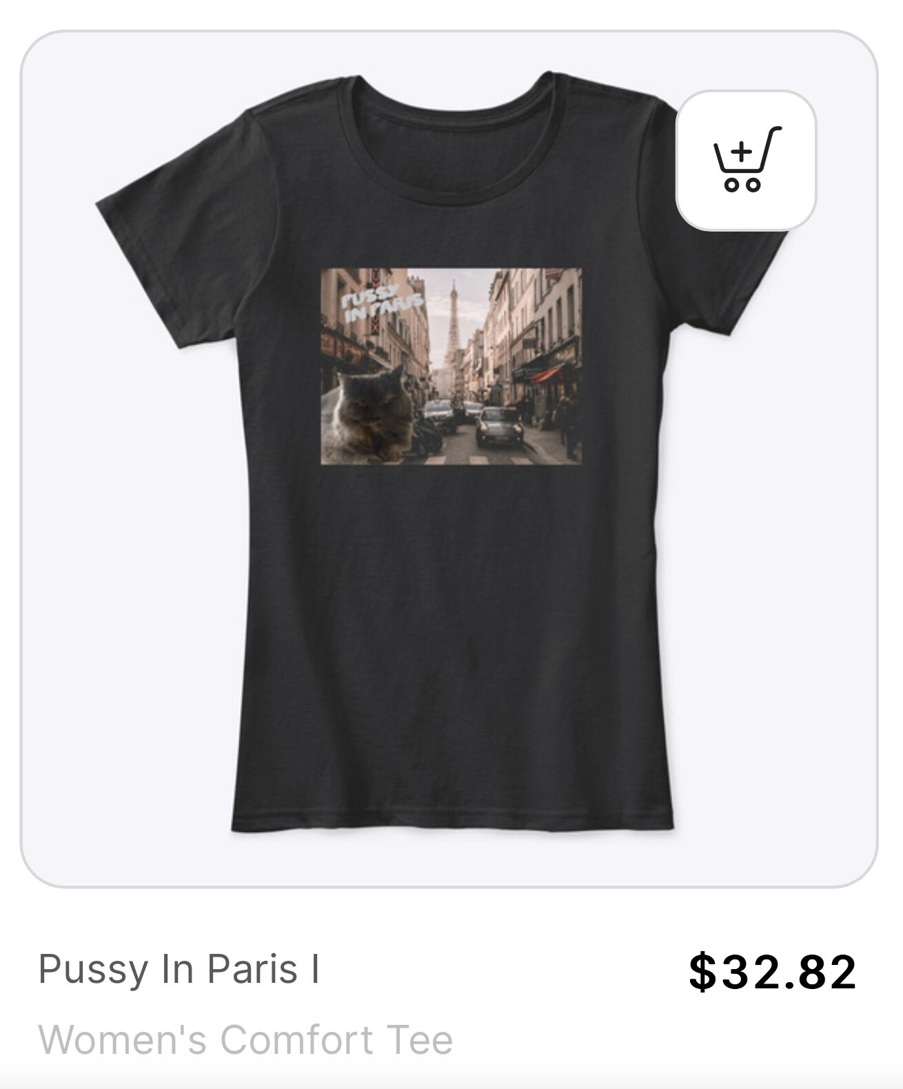 Pussy in Paris I | Women's Comfort Tee | 100% premium soft cotton | T-shirts | The Smoking Chair | https://thesmokingchair.creator-spring.com