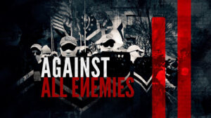 Against All Enemies Trailer